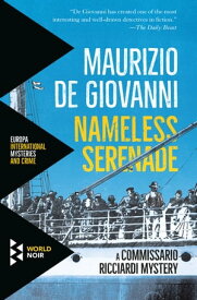 Nameless Serenade【電子書籍】[ Maurizio de Giovanni ]