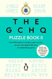 The GCHQ Puzzle Book II【電子書籍】[ GCHQ ]