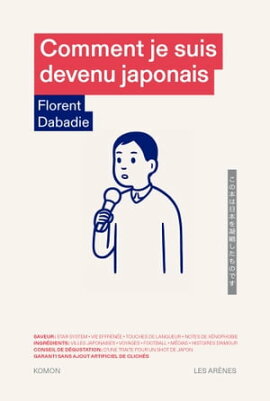 Comment je suis devenu japonais 