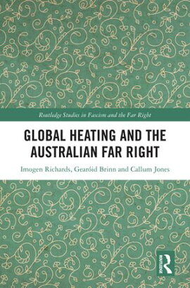Global Heating and the Australian Far Right 