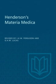 Henderson's Materia Medica【電子書籍】[ James Ferguson ]