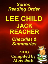 Lee Child's Jack Reacher: Series Reading Order - with Summaries & Checklist - 2019【電子書籍】[ Albie Berk ]
