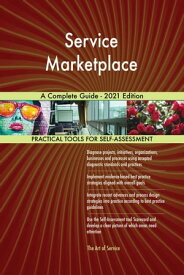 Service Marketplace A Complete Guide - 2021 Edition【電子書籍】[ Gerardus Blokdyk ]