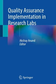 Quality Assurance Implementation in Research Labs【電子書籍】