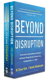Blue Ocean Strategy + Beyond Disruption Collection (2 Books)【電子書籍】[ W. Chan Kim ]
