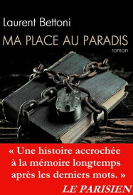 Ma place au paradis【電子書籍】[ Laurent Bettoni ]