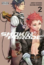 Smokin' Parade, Vol. 2【電子書籍】[ Jinsei Kataoka ]