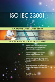 ISO IEC 33001 A Complete Guide - 2021 Edition【電子書籍】[ Gerardus Blokdyk ]