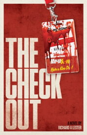 The Check Out【電子書籍】[ Richard A Lester ]