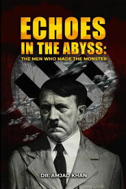 ECHOES IN THE ABYSS【電子書籍】[ Dr. Amjad Khan ]