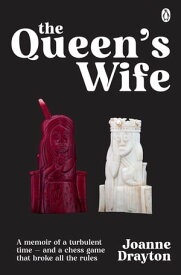 The Queen's Wife【電子書籍】[ Joanne Drayton ]
