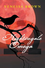 Nightingale Omega【電子書籍】[ Venessa Brown ]