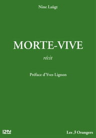 Morte-vive【電子書籍】[ Nine La?gt ]