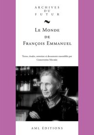 Le Monde de Fran?ois Emmanuel【電子書籍】