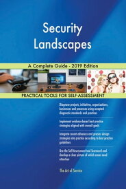Security Landscapes A Complete Guide - 2019 Edition【電子書籍】[ Gerardus Blokdyk ]