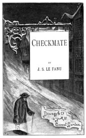 Checkmate【電子書籍】[ Joseph Sheridan Le Fanu ]