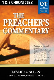 The Preacher's Commentary - Volume 10: 1, 2 Chronicles 1, 2 Chronicles【電子書籍】[ Leslie Allen ]