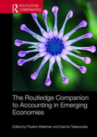 The Routledge Companion to Accounting in Emerging Economies【電子書籍】