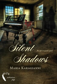 Silent Shadows【電子書籍】[ Maria Karagianni ]