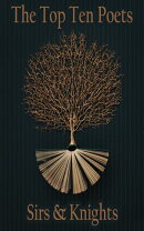 The Top 10 Poets - Sirs & Knights