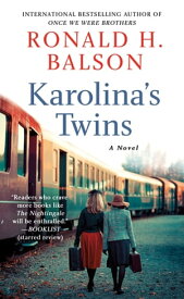 Karolina's Twins A Novel【電子書籍】[ Ronald H. Balson ]