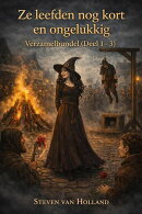 Ze leefden nog kort en ongelukkig: Verzamelbundel (deel 1–3)