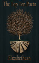 The Top 10 Poets - The Elizabethans