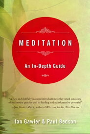 Meditation An In-Depth Guide【電子書籍】[ Ian Gawler ]