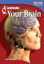 Look Inside: Your Brain【電子書籍】[ Ben Williams ]