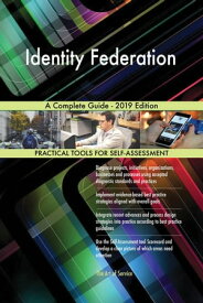 Identity Federation A Complete Guide - 2019 Edition【電子書籍】[ Gerardus Blokdyk ]