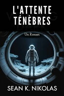 L'attente Ténèbres