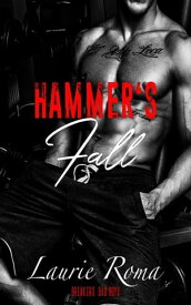 Hammer's Fall Breakers' Bad Boys, #1【電子書籍】[ Laurie Roma ]