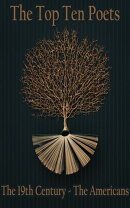 The Top 10 Poets - The 19th Century - American