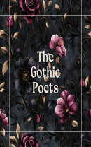 The Gothic Poets
