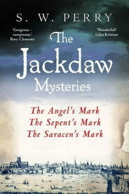 The Jackdaw Mysteries Books 1-3 The CWA nominated Elizabethan crime series【電子書籍】[ S. W. Perry ]