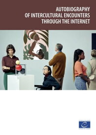 Autobiography of intercultural encounters through the internet【電子書籍】[ Martyn Barrett ]
