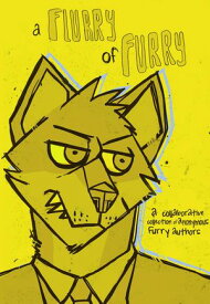 A Flurry of Furry【電子書籍】[ A Flurry Of Furry ]