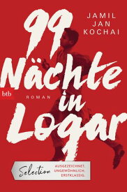 99 N?chte in Logar Roman【電子書籍】[ Jamil Jan Kochai ]