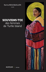 Souviens-toi des femmes de Turtle Island【電子書籍】[ Karine Boucquillon ]