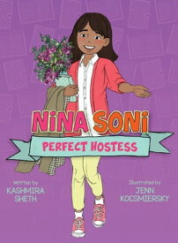 Nina Soni, Perfect Hostess【電子書籍】[ Kashmira Sheth ]