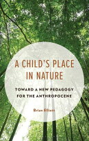 A Child's Place in Nature