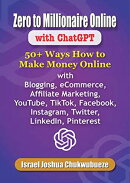 Zero to Millionaire Online with ChatGPT