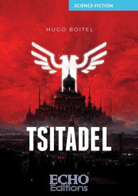 Tsitadel【電子書籍】[ Hugo Boitel ]