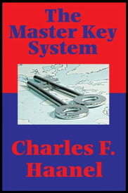 The Master Key System (Impact Books) With linked Table of Contents【電子書籍】[ Charles F. Haanel ]