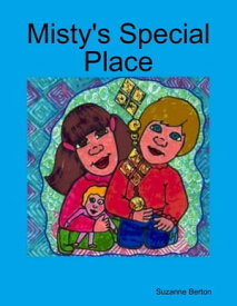 Misty's Special Place【電子書籍】[ Suzanne Berton ]