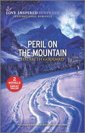 Peril on the Mountain【電子書籍】[ Elizabeth Goddard ]