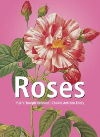Roses【電子書籍】[ Pierre-Joseph Redout? ]