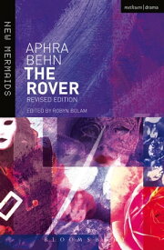 The Rover Revised edition【電子書籍】[ Aphra Behn ]