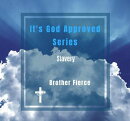 It's God Approved Series. Slavery