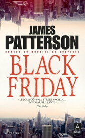 Black Friday【電子書籍】[ James Patterson ]